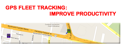 GPS FLEET TRACKING IMPROVE PRODUCTIVITY