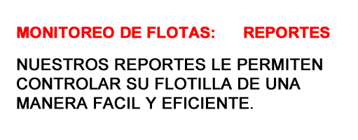 REPORTES DE RASTERO DE FLOTILLAS POR GPS